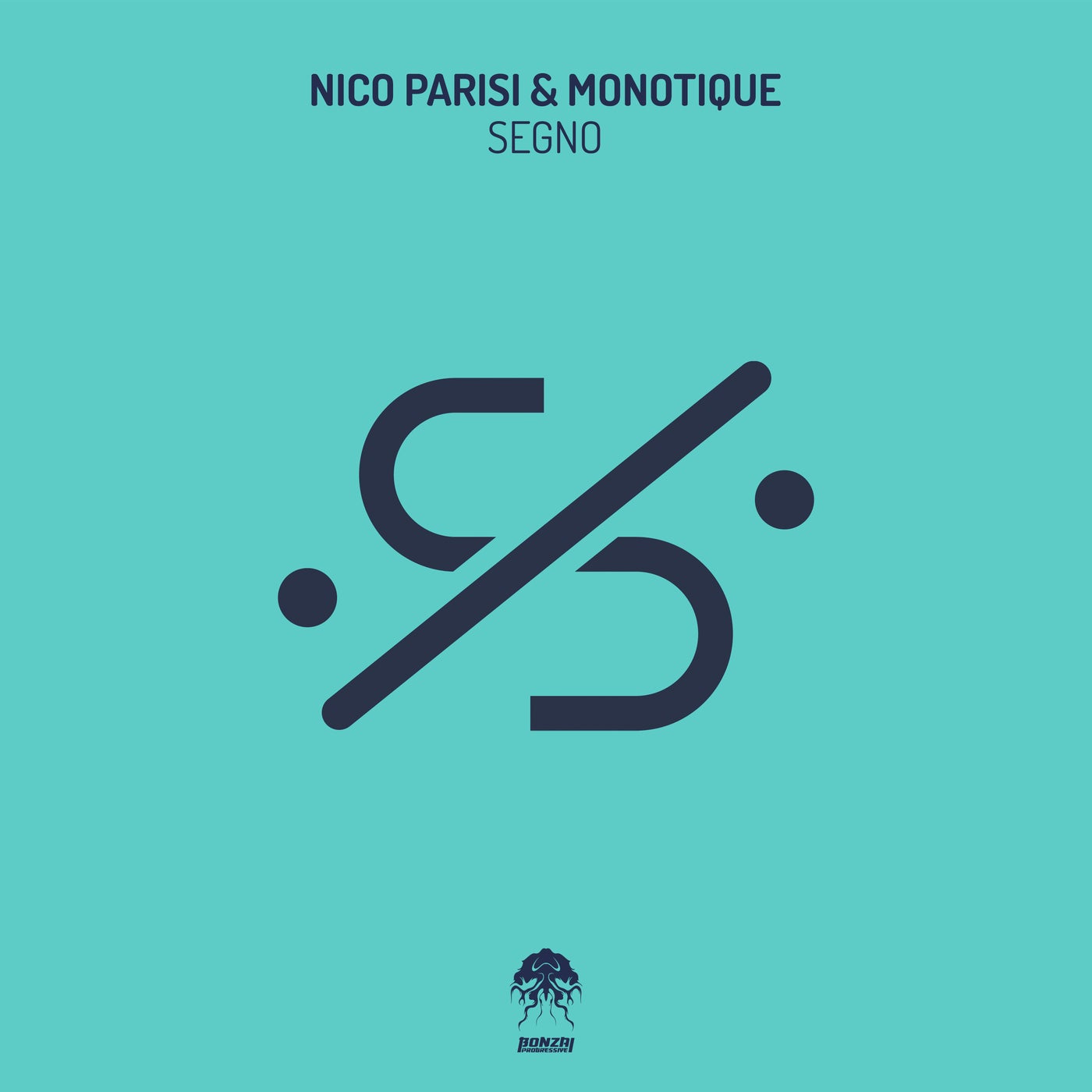 Nico Parisi & Monotique - Segno [BP10652021]